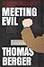 Meeting Evil by Thomas Berger