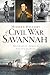 Hidden History of Civil War Savannah
