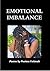 Emotional Imbalance by Poetess Fatimah