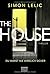 The House - Du warst nie wirklich sicher