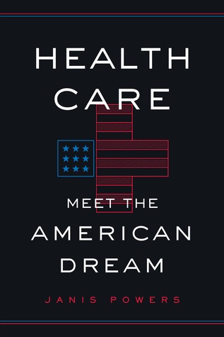 Health Care: Meet the American Dream