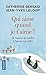 Qui Aime Quand Je T'aime ? by Catherine Bensaïd