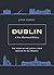 Dublin by John Gibney