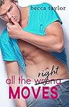All The Right Moves by Becca Taylor