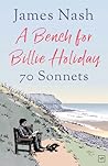 A Bench for Billie Holiday: 70 Sonnets
