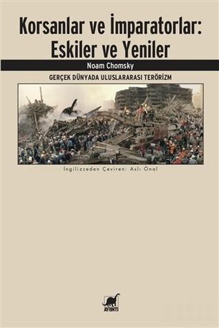 Korsanlar ve İmparatorlar: Eskiler ve Yeniler