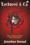 The Empty Grave - Makam Tanpa Penghuni by Jonathan Stroud