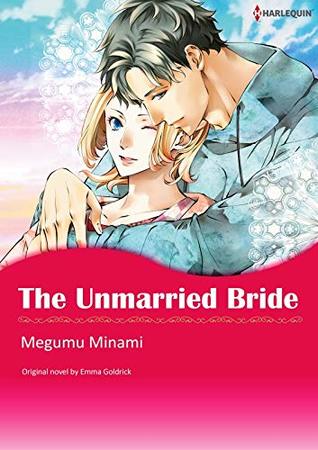 The Unmarried Bride (Kindle Edition)