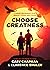 Choose Greatness: 11 Wise D...