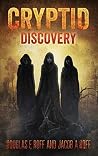 The Cryptid Trilogy by Douglas E. Roff The Cryptid Trilogy by Douglas E. Roff