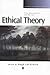 The Blackwell Guide to Ethical Theory (Blackwell Philosophy Guides)