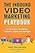The Inbound Video Marketing Playbook: Using Video to Attract, Convert, Close and Delight
