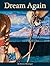 Dream Again