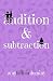 Audition & Subtraction