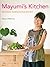Mayumi's Kitchen―10日間デトックス・レシピ