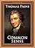 Common Sense by Thomas Paine Common Sense by Thomas Paine