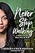 Never Stop Walking: A Memoi...