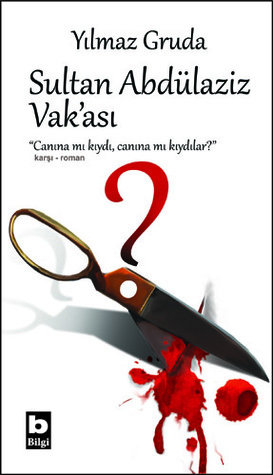 Sultan Abdülaziz Vak'ası (Paperback)