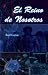 El Reino de Nosotros (El Proyecto Polarix nº 1) by Raul Comas