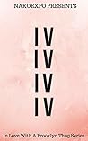 IV: In Love With A Brooklyn Thug Book cover for IV: In Love With A Brooklyn Thug