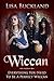 WICCAN: Everything You Need To Be A Perfect Wiccan (Wicca, Witchcraft)