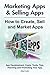 Marketing Apps & Selling Apps. How to Create, Sell and Market... by Albert Luton