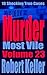 Murder Most Vile Volume 23: 18 Shocking True Crime Cases of Murder and Mayhem