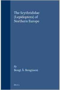 The Scythrididae (Lepidoptera) of Northern Europe (Fauna Entomologica Scandinavica, 13)