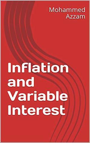 Inflation and Variable Interest