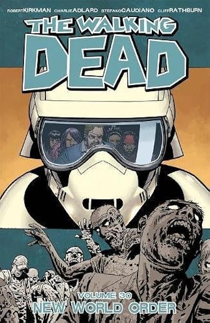 The Walking Dead, Vol. 30: New World Order