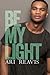 Be My Light