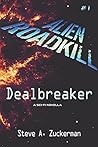 Dealbreaker by Steve A. Zuckerman