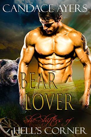 Bear Lover (She-Shifters of Hell's Corner, #6)