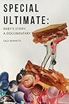 Special Ultimate: Baby's Story: A Documentary