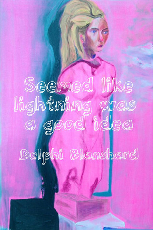 Seemed Like Lightning Was A Good Idea (ebook)