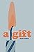 A Gift