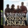 Kingdom Single by Tony Evans Kingdom Single by Tony Evans
