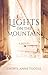 Lights on the Mountain: A Novel