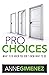 ProChoices: What to Do When...
