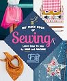 My First Book of Sewing (Dover Crafts: Clothing Design) My First Book of Sewing (Dover Crafts: Clothing Design)