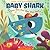 Baby Shark: Doo Doo Doo Doo Doo Doo (A Baby Shark Book)