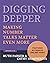 Digging Deeper: Making Numb...