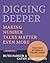 Digging Deeper: Making Number Talks Matter Even More, Grades 3-10