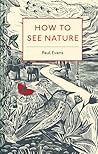 How to See Nature