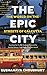 The Epic City: The World on the Streets of Calcutta