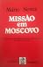 Missão em Moscovo