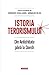 Istoria terorismului. Din Antichitate pînă la Daesh