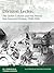 Division Leclerc: The Leclerc Column and Free French 2nd Armored Division, 1940–1946 (Elite Book 226)