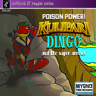 Kulipari: Poison Power! Dingo and the Super Arrow