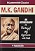 The Story of My Experiments with Truth by Mahatma Gandhi